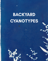 Space Camp: Backyard Cyanotypes (8/15)
